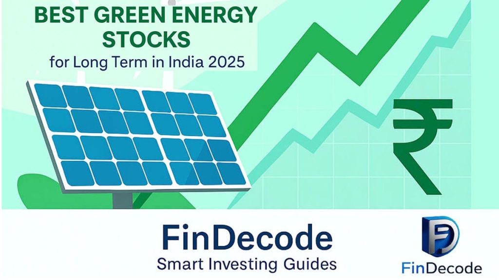 5 Best Green Energy Stocks for Long Term in India with analysis